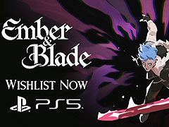 ���Х��С��饤���ȥ�����饤�������Ǥ�ʻ�����ġ�Ember and Blade�ס�PS5�Ǥ�ȯ�䤬����