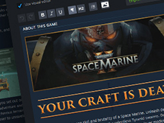 「Steam」，ストアページの説明を直感的に編集できるビジュアルエディタを実装。Wordなどの下書きもそのままコピペできるように