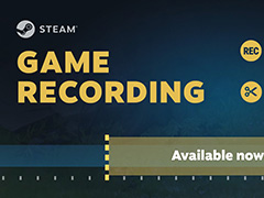 Steamに新機能「ゲームレコーディング」が実装。ショートカットキー1つで簡単にゲームプレイを録画でき，非Steamタイトルにも対応