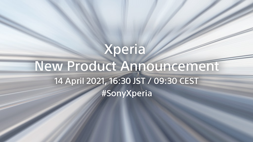 画像ギャラリー No.002のサムネイル画像 / 「Xperiaの新商品」を4月14日16：30に発表とソニーが予告。YouTube公式チャンネルでの発表を見逃すな