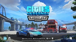 画像ギャラリー No.001のサムネイル画像 / 「Cities: Skylines」，ユーザー作成アセットを有料配信するDLC“Vehicles of the World”と“Map Pack”が1月25日リリース