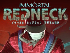 海外インディーズ発のローグライクFPS「イモータル・レッドネック：不死王の迷宮」のPS4版とXbox One版が本日配信開始