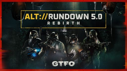 画像ギャラリー No.001のサムネイル画像 / 高難度の協力型シューティングゲーム「GTFO」，「ALT://Rundown 5.0 - Rebirth」を実施。13個の新しい探索ミッションが追加