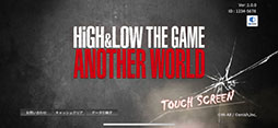画像ギャラリー No.001のサムネイル画像 / 「HiGH&LOW THE GAME ANOTHER WORLD」のサービスが10月31日をもって終了