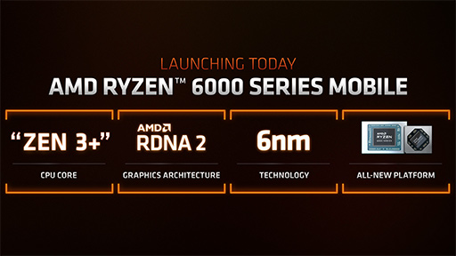 画像ギャラリー No.002のサムネイル画像 / AMD，ノートPC向けAPU「Ryzen 6000」やノートPC向けGPU「Radeon RX 6000S」シリーズなどを発表