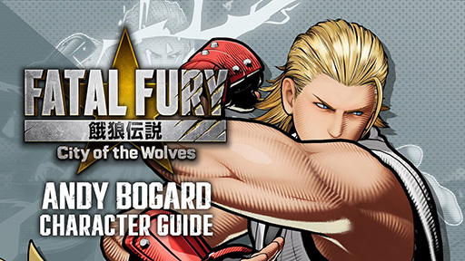 画像ギャラリー No.001のサムネイル画像 / 「餓狼伝説 City of the Wolves」，アンディ・ボガードのキャラクターガイド動画を公開。「飛翔拳」「斬影拳」をはじめとした必殺技を紹介