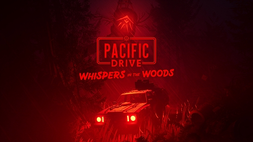 画像ギャラリー No.001のサムネイル画像 / 「Pacific Drive」，異常現象が巻き起こるエリアが舞台の大型追加コンテンツ「Whispers in the Woods」販売開始。Xbox Series X|S版も発売