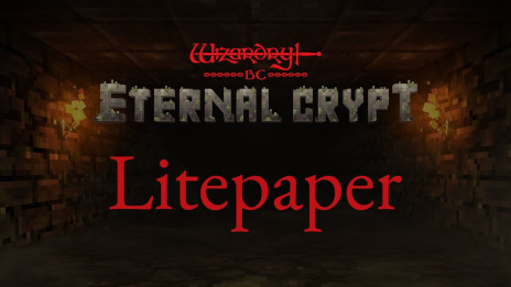 画像ギャラリー No.001のサムネイル画像 / 「Eternal Crypt -Wizardry BC-」の仕様をまとめたLitepaperが公開に。AMA（質問イベント）満載の「Wizardry BC Week」もスタート