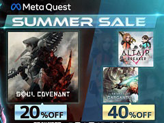 「SOUL COVENANT」が20％オフ，「ALTAIR BREAKER」「ソード・オブ・ガルガンチュア」も対象。Meta Quest Storeでサマーセルを実施中