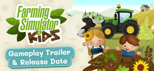 画像ギャラリー No.001のサムネイル画像 / 人気農業シムの子供向けタイトル「Farming Simulator Kids」，英語版の発売日が3月26日に決定。ゲームプレイ映像を初公開