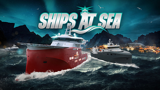 画像ギャラリー No.002のサムネイル画像 / 「Fishing」シリーズのデベロッパが贈る船舶シム最新作「Ships at Sea」，5月9日にSteamでアーリーアクセス版をリリース