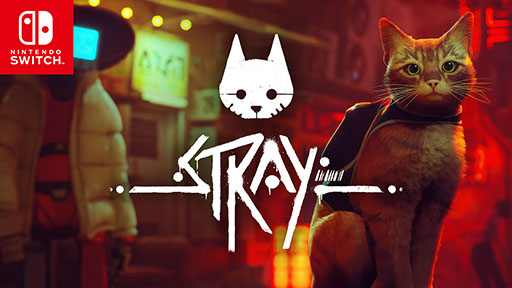 画像ギャラリー No.016のサムネイル画像 / 猫が主役のADV「Stray」，Switch向けパッケージ版を本日リリース。クロス新宿ビジョンではオリジナル3D映像を期間限定で放映