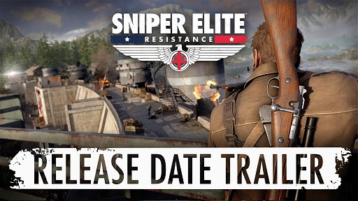 画像ギャラリー No.001のサムネイル画像 / シリーズ最新作「Sniper Elite: Resistance」の発売日が2025年1月31日に決定。「Sniper Elite 5」と同じ時系列で新たなストーリーが展開