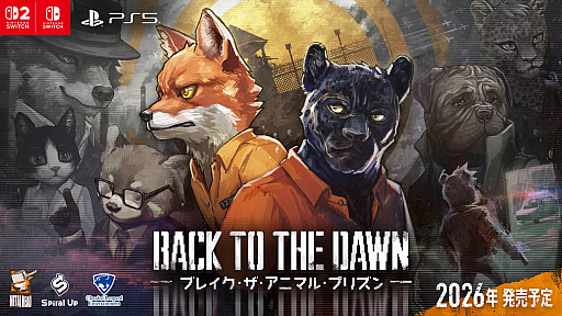 画像ギャラリー No.001のサムネイル画像 / 「Back to the Dawn 〜ブレイク･ザ･アニマル･プリズン〜」，PS5/Switch2/Switch版が日本語音声付きで2026年にリリース