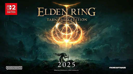 画像ギャラリー No.001のサムネイル画像 / Switch 2「ELDEN RING Tarnished Edition」2025年発売。DLCをはじめ新たな武具，トレントの見た目変更機能などを搭載