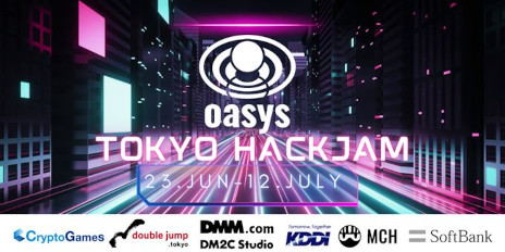 画像ギャラリー No.001のサムネイル画像 / Oasys，ブロックチェーンゲームをテーマにした賞金総額6万5000ドルのハッカソン「Oasys TOKYO HACKJAM」を6月23日から開催