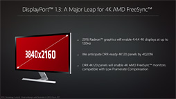 画像ギャラリー No.013のサムネイル画像 / AMDがGPUの機能ロードマップを公開。2016年のRadeonはDisplayPort 1.3&HDMI 2.0aとHDR表示,そしてHDMI接続時のFreeSyncに対応する