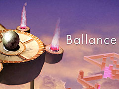 名作3Dパズルゲーム「Ballance」が帰ってきた。さあ，ひたすらボールを転がそう