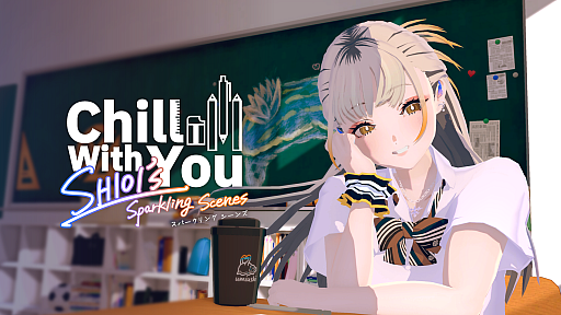 Chill with You : SHIOI’s Sparkling Scenes