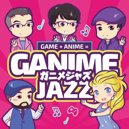 画像ギャラリー No.001のサムネイル画像 / GANIME JAZZ，ゲーム音楽のアレンジ曲を収録したファーストアルバムが4月3日に発売
