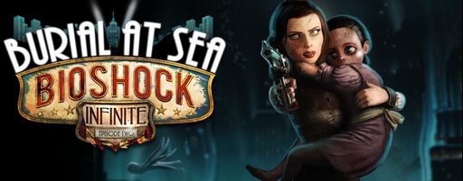 画像ギャラリー No.002のサムネイル画像 / 「BioShock Infinite」,最新DLC「Burial at Sea: Episode 2」の最新トレイラーが公開