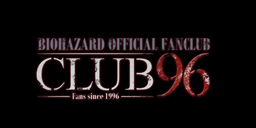 画像ギャラリー No.001のサムネイル画像 / 「バイオハザード」オフィシャルファンクラブ「CLUB96」公式Twitterオープン