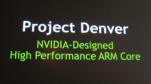 画像ギャラリー No.005のサムネイル画像 / NVIDIA，ARMベースのGPU統合型“CPU”開発計画「Project Denver」を明らかに
