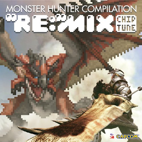 画像ギャラリー No.001のサムネイル画像 / CD「モンスターハンター コンピレーション“RE:”MIX チップチューン」本日発売