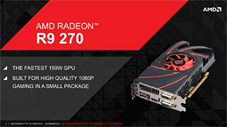 画像ギャラリー No.005のサムネイル画像 / 「Radeon R9 270」レビュー。179ドルの“ほぼHD 7870 GHz Edition”は，「補助電源1基」の市場で主役となれるGPUだ