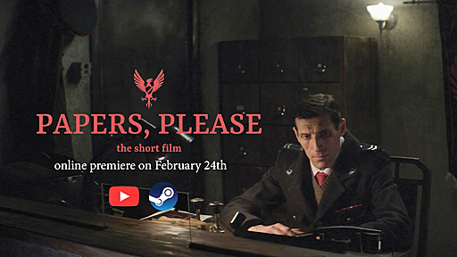 画像ギャラリー No.003のサムネイル画像 / あの「Papers, Please」が実写短編映画化。2018年2月24日にYouTubeで公開を開始し，続いてSteamでも公開
