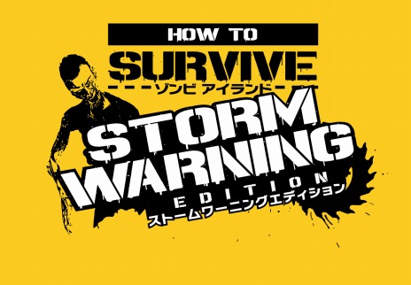 画像ギャラリー No.005のサムネイル画像 / 「How to Survive：ゾンビアイランド ストームワーニングエディション」，体験版の配信がスタート