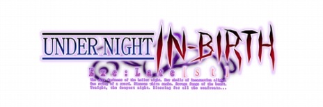 画像ギャラリー No.001のサムネイル画像 / 「UNDER NIGHT IN-BIRTHExe:Late[st]」が本日稼動開始。フォノンの紹介映像とドラマ仕立ての稼動記念映像が公開に