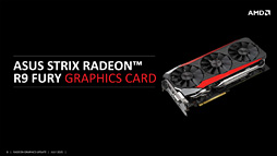 画像ギャラリー No.006のサムネイル画像 / AMD,「Radeon R9 Fury」のスペックを発表。「Fiji」の空冷対応版はメーカー想定売価549ドル(税別)で14日発売
