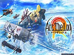 スマホアプリ「アークザラッド R」が発表，事前登録の受付も開始に。シリーズ第2作の10年後の世界を描く完全新作タイトル