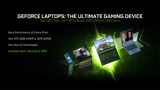 画像ギャラリー No.002のサムネイル画像 / NVIDIA，ノートPC向け「GeForce RTX 2080 SUPER，2070 SUPER」を発表。薄型軽量ノートPC向け技術「Max-Q」の新版も登場