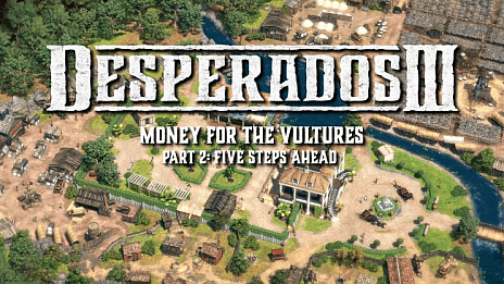 画像ギャラリー No.002のサムネイル画像 / PS4版「Desperados III」のDLC第2弾“ハゲタカたちの財宝譚 第2話”が本日配信