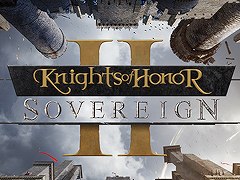 PC向けRTS「Knights of Honor II: Sovereign」，Steamで本日リリース。国王となり，中世ヨーロッパの覇権を巡り戦う