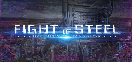 画像ギャラリー No.001のサムネイル画像 / 「Fight of Steel: Infinity Warrior」,オープンβテスト(体験版配信)を“Steam Next Fest”で開催。プロ格闘ゲーマーとのコラボも実施