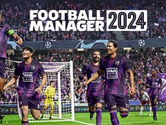 「Football Manager2024」，新たなコンセプトムービーを公開し，プロプレイヤーや指導者のコメントを紹介