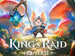 「キングスレイド」が「キングスレイド リバース(RE:VERSE)」として復活。原作声優陣が多数続投,メインストーリーは日本語フルボイスに【PR】