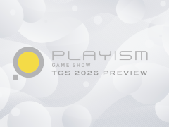 オンラインイベント「PLAYISM GAME SHOW: TGS 2026 Preview」，本日（9月10日）19：30に配信。TGS 2026に出展する全11タイトルを発表